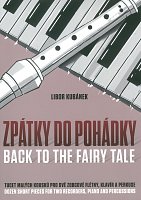 Zpátky do pohádky / dvě zobcové flétny, klavír a perkuse