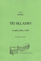 TŘI SKLADBY (Kvapík, Polka, Valčík) 1 piano 6 rukou - Ladislav Němec