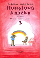 HOUSLOVÁ KNÍŽKA pro radost 3 - recital pieces in 3rd position (red)