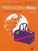 Hellbach: AltblockflötenReise 3 + 4x CD / škola hry na altovou zobcovou flétnu