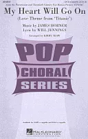 MY HEART WILL GO ON / SATB* a cappella