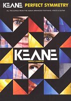 KEANE: Perfect Symmetry - klavír / zpěv / kytara