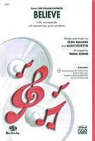 BELIEVE - from The Polar Express / SATB* + piano/chords
