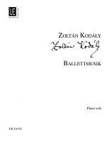 Kodály: BALLETTMUSIK / klavír