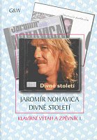 Jaromir Nohavica-Divne stoleti (Weird century), 16 songs       piano/vocal/chord