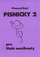 PÍSNIČKY pro malé muzikanty 2 - 11 children's songs for vocal, piano and other optional instruments