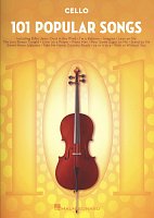 101 Popular Songs for Cello / violoncello