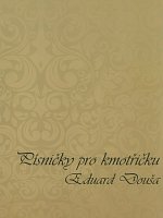 Dousa: Songs for godmother (in Czech) / vocal and piano
