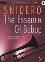 The Essence of Bebop + Audio Online / pozoun (trombon) - 10 skvělých etud pro hru a improvizaci