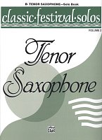 CLASSIC FESTIVAL SOLOS 2 / tenor saxophone - solo book