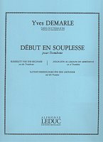 Demarle: DÉBUT EN SOUPLESSE (Flexibility for the beginner) / trombone