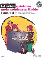 KLAVIERSPIELEN - MEIN SCHONSTES HOBBY 2 + CD