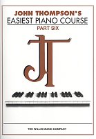 JOHN THOMPSON'S EASIEST PIANO COURSE 6