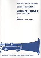 QUINZE ETUDES by Jacques LANCELOT / 15 etud pro klarinet