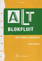 ALTBLOKFLUIT 3 (het derde leerboek) / method for treble (alto) recorder 3