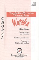 Watsha (folk song from Lesotho) / 4-Part Mix* + percussion