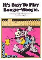 It's Easy to Play - BOOGIE-WOOGIE / 19 famous songs in easy arrangement for piano
