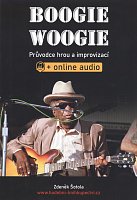 BOOGIE WOOGIE - průvodce hrou a improvizací + Audio Online / guitar + tablature