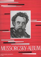 Mussorgsky: ALBUM / 14 skladeb pro klavír