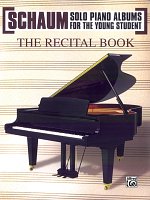 Schaum Solo Piano Album: THE RECITAL BOOK / snadné skladby pro klavír