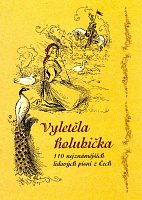 Vyletěla holubička - 110 The Best Known Czech Folk Songs - vocal/chords
