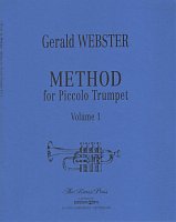 Webster: Method for Piccolo Trumpet 1 / škola hry na piccolo trubku (pikolu) 1