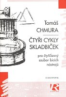 ČTYŘI CYKLY SKLADBIČEK pro čtyřčlenný soubor bicích nástrojů - Tomáš Chmura