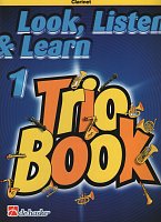 LOOK, LISTEN & LEARN 1 - TRIO BOOK clarinet