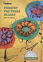 Písničky pro tenké hlásky + CD / songbook of children's songs by Marie Kružíková
