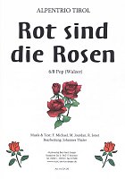 Alpentrio Tirol:  Rot sind die Rosen (6/8 Pop Waltzer) / akordeon