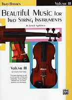 Beautiful Music 3 for Two String Instruments  / skladby pro dva kontrabasy