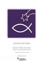 Jakub Jan Ryba - Czech Christmas Mass / piano score (SATB + piano)
