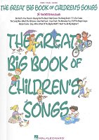 The Great Big Book of Children's Songs // piano/vocal/guitar
