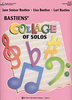 Bastiens' Collage of Solos 1 - Early Elementary