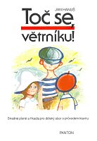 Toč se větrníku ! (Kręć się wiatraku!) – łatwe piosenki i rymowanki dla chóru