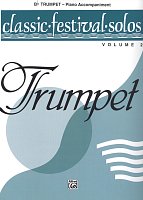 CLASSIC FESTIVAL SOLOS 2 / trumpet - piano accompaniment