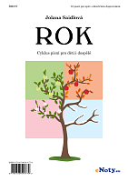 Jolana Saidlová: ROK - cyklus písní pro děti i dospělé / zpěv a klavír