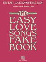 THE EASY LOVE SONGS FAKE BOOK - śpiew/akordy