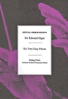 Edward Elgar: Six Very Easy Pieces Op.22 (String Parts Only)