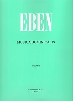 Eben: Musica Dominicalis (Nedeľná hudba) / organ