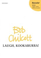 Laugh, Kookaburra! by Bob Chilcott / SSA i fortepian