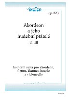 Jan Meisl: Akordeon a jeho hudební přátelé, 2. díl (op. 223) / komorní soubor