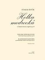 Otakar Ševčík: Holka modrooká (z Českých tanců a nápěvů op.10) / housle a klavír