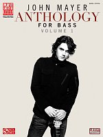 John Mayer: Anthology for Bass / bass guitar + tablature