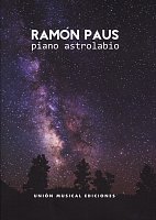 Ramón Paus: Piano Astrolabio / klavír