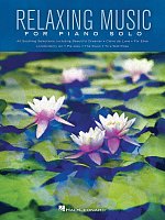 RELAXING MUSIC for Piano Solo - 40 krásných uklidňujících melodií pro klavír