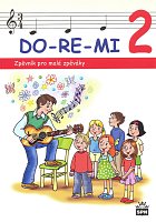 DO-RE-MI 2 - Zpěvník pro malé zpěváky - Marie Lišková - vocal/chords