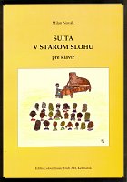 SUITA V STAROM SLOHU / 5 pieces in easy arrangement for piano