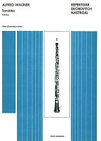 Wagner, Alfred: Sonatina / hoboj (klarinet) a klavír
