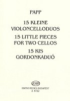Papp, Lajos: 15 Little Pieces for Two Cellos